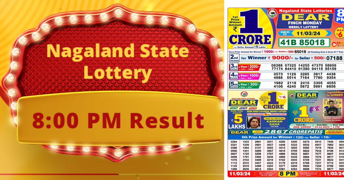 Nagaland State Lottery Result Today 8 pm