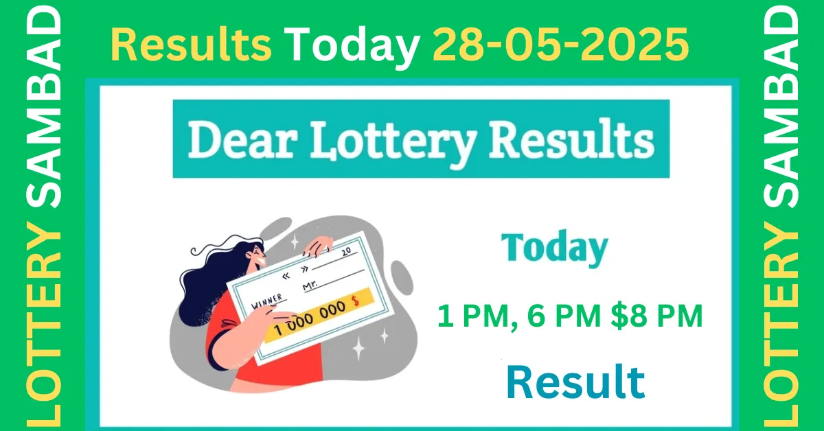 28 Tarike lottery Sambad Today 1 PM, 6 PM, and 8 PM Results
